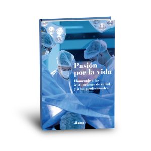 Pasión por la Vida. Homenaje a las instituciones de salud y a sus profesionales